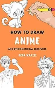 How to draw anime