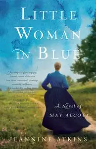 «Little Woman in Blue» by Jeannine Atkins
