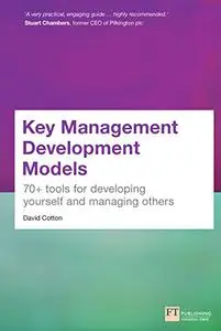Key Management Development Models: 70+ tools for developing yourself and managing others (Repost)