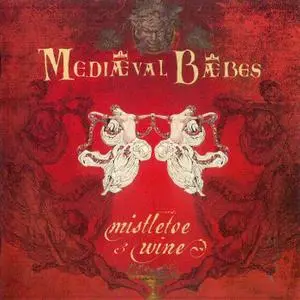 Mediaeval Baebes - Mistletoe and Wine 2003
