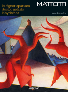 Trilogie Kramsky - Le Signor Spartaco & Docteur Nefasto & Labyrinthes