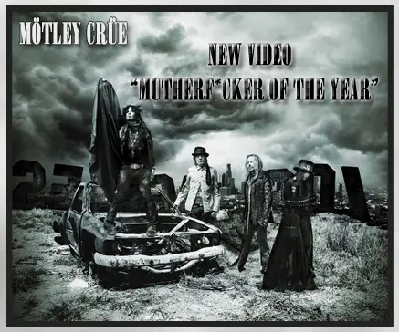Mötley Crüe - Mutherf*cker Of The Year (Music Video)