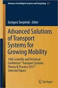Advanced Solutions of Transport Systems for Growing Mobility: 14th Scientific and Technical Conference