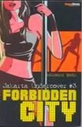 Moammar Emka - Jakarta Undercover #3: Forbidden City