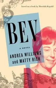 «BEV» by Andrea Williams,Matty Rich