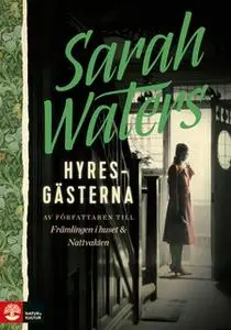 «Hyresgästerna» by Sarah Waters