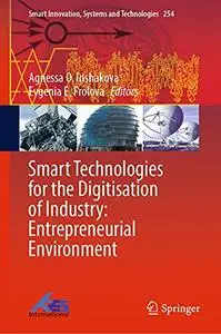 Smart Technologies for the Digitisation of Industry: Entrepreneurial Environment