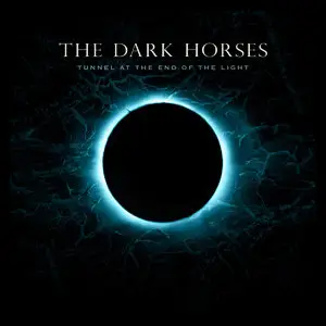Tex Perkins & The Dark Horses - Tunnel At The End Of The Light (2015)