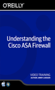 Understanding the Cisco ASA Firewall Training Video