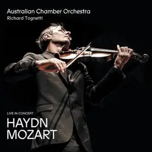 Australian Chamber Orchestra & Richard Tognetti - Haydn - Mozart (2019)