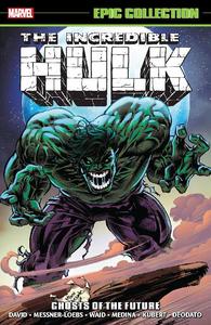 Marvel-Incredible Hulk Epic Collection Ghosts Of The Future 2021 Hybrid Comic eBook