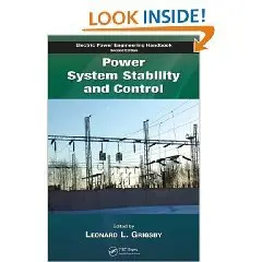 Power System Stability and Control (Electric Power Engineering Handbook) (repost)