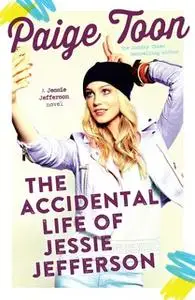 «The Accidental Life of Jessie Jefferson» by Paige Toon