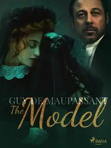 «The Model» by Guy de Maupassant
