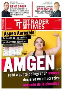The Trader Times Edición en español - 6 Mayo 2024