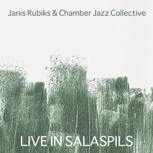 Jānis Rubiks - Live in Salaspils (2019)