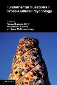 Fundamental Questions in Cross-Cultural Psychology (repost)