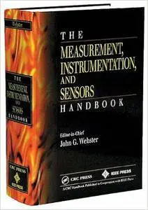 The Measurement, Instrumentation and Sensors Handbook (Repost)