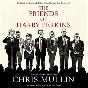 The Friends of Harry Perkins [Audiobook]