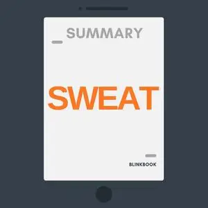 «Summary: Sweat» by R John