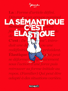 La Sémantique c'est élastique (2019)