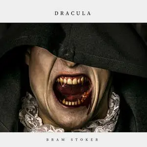 «Dracula» by Bram Stoker