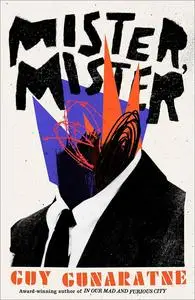 Mister, Mister: A Novel