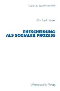 Ehescheidung als sozialer Prozeß
