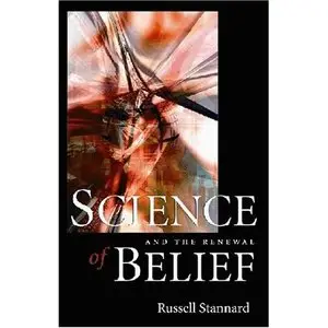 Science And The Renewal Of Belief