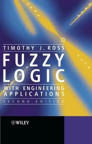Fuzzy logic with engineering applications