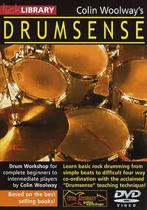 Lick Library: Colin Woolway’s Drumsense, Volume 1 (Repost)