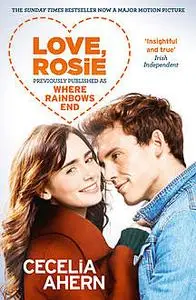 «Love, Rosie» by Cecelia Ahern