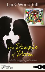 «The Dimple of Doom» by Lucy Woodhull