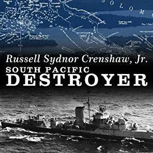 South Pacific Destroyer: The Battle for the Solomons from Savo Island to Vella Gulf [Audiobook]