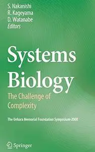 Systems Biology: The Challenge of Complexity