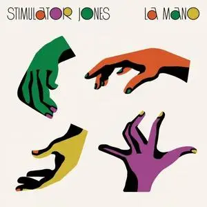 Stimulator Jones - La Mano (2021) [Official Digital Download 24/96]