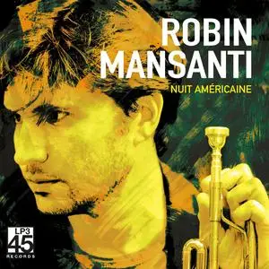 Robin Mansanti - Nuit Américaine (2023) [Official Digital Download]