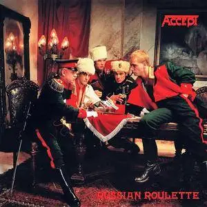 Accept - Russian Roulette (1986) [Remastered 2002]