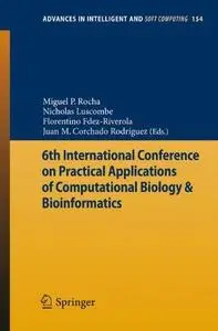 6th International Conference on Practical Applications of Computational Biology & Bioinformatics