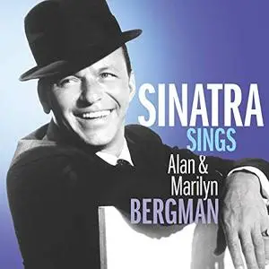 Frank Sinatra - Sinatra Sings Alan & Marilyn Bergman (2019)