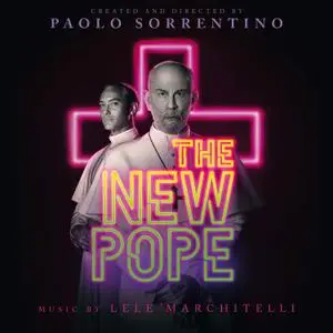 Lele Marchitelli & VA - The New Pope (Original Soundtrack From The HBO Series) (2020) [Official Digital Download]