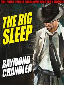 «The Big Sleep» by Raymond Chandler