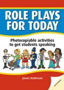 DBE: Role Plays for Today: Photocopiable Activities to Get Students Speaking