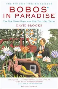 Bobos In Paradise: David Brooks