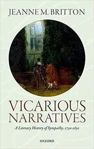 Vicarious Narratives: A Literary History of Sympathy (Repost)