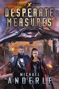 «Desperate Measures» by Michael Anderle