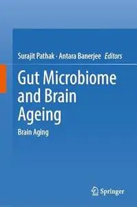 Gut Microbiome and Brain Ageing: Brain Aging