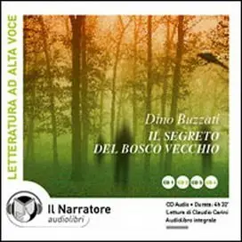 Dino Buzzati - Il segreto del bosco vecchio