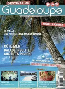 Destination Guadeloupe 47 - Octobre à Décembre 2012