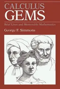 Calculus Gems: Brief Lives and Memorable Mathematics (Repost)